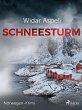 Schneesturm - Norwegen-Krimi (eBook,... - Bild 1