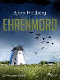 Ehrenmord - Schweden-Krimi (eBook, ePUB)