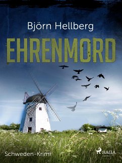 Ehrenmord - Schweden-Krimi (eBook, ePUB) - Hellberg, Björn