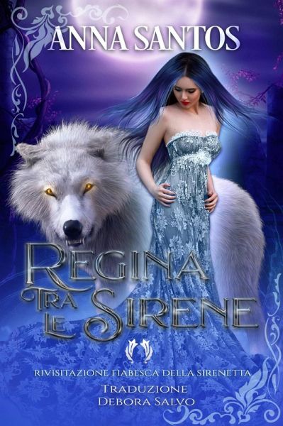 Regina Tra Le Sirene (eBook, ePUB)
