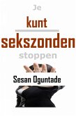 Je kunt sekszonden stoppen (eBook, ePUB)