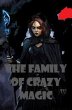 The Family of Crazy Magic (eBook, ePUB) - Bild 1