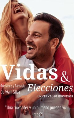 Vidas y Elecciones (eBook, ePUB) - Silva, Walli