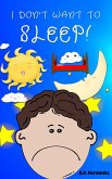 I don't want to sleep! (eBook, ePUB)