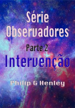 Cover Intervenção (Série Observadores - parte 2, #2) (eBook, ePUB)