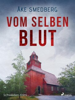 Vom selben Blut - Schweden-Krimi (eBook, ePUB) - Smedberg, Åke