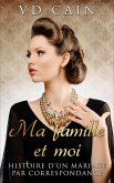 Ma famille et moi : histoire d'un mariage par correspondance (eBook, ePUB)