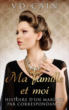 Cover Ma famille et moi : histoire d'un mariage par correspondance (eBook, ePUB)