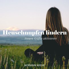 Heuschnupfen lindern (MP3-Download) - Wiehe, Norman