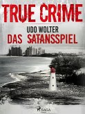 Das Satansspiel - True Crime (eBook, ePUB)