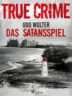 Cover Das Satansspiel - True Crime (eBook, ePUB)