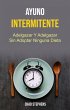 Ayuno Intermitente: Adelgazar Y... - Bild 1