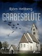 Grabesblüte - Schweden-Krimi (eBook,... - Bild 1