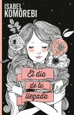 El día de tu llegada (eBook, ePUB)