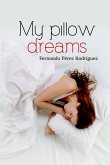 My pillow dreams (eBook, ePUB)