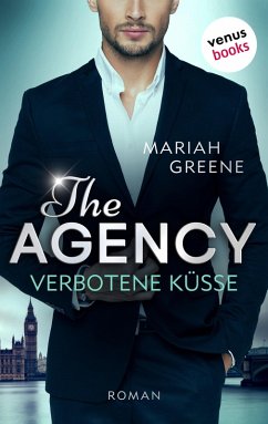 THE AGENCY - Verbotene Küsse / Sweet Attraction Bd.1 (eBook, ePUB) - Greene, Mariah