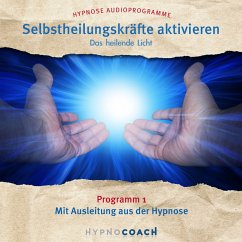 Selbstheilungskräfte aktivieren - Das heilende Licht (MP3-Download) - Steinbock, Ingo