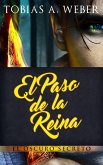 El Paso de la Reina - El Oscuro Secreto (eBook, ePUB)