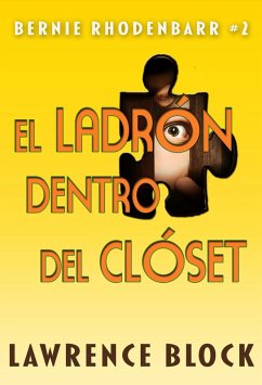Cover El ladrón dentro del clóset (Bernie Rhodenbarr, #2) (eBook, ePUB)