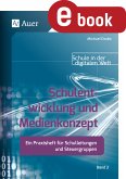 Schulentwicklung und Medienkonzept (eBook, PDF)