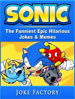 Cover Sonic The Funniest Epic Hilarious Jokes & Memes (eBook, ePUB)