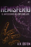 Hemiferio: Parte I (Hemisfério, #1) (eBook, ePUB) Hemiferio: Parte I (Hemisfério, #1) (eBook, ePUB)