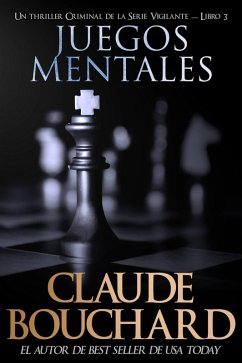 Cover Juegos Mentales (Vigilante, #3) (eBook, ePUB)