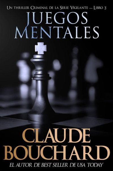 Juegos Mentales (Vigilante, #3) (eBook, ePUB)