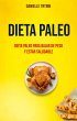 Dieta Paleo: Dieta Paleo Para Bajar De... - Bild 1