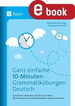 Ganz einfache 10-Minuten-Grammatikübungen Deutsch (eBook, PDF) - Halman, Stephanie