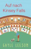 Auf nach Kinsey Falls! (Kinsey-Falls-Serie) (eBook, ePUB)