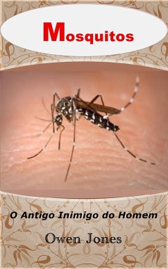 Cover Mosquitos (Como fazer..., #16) (eBook, ePUB)