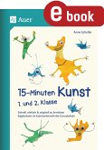 15-Minuten-Kunst 1. und 2. Klasse (eBook, PDF)