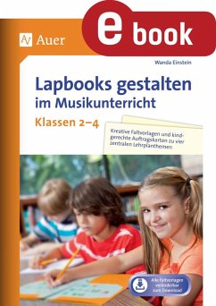 Lapbooks gestalten im Musikunterricht Kl. 2-4 (eBook, PDF) - Einstein, Wanda