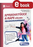 Sprechstücke & Raps für den Religionsunterricht (eBook, PDF)