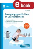 Bewegungsgeschichten im Sportunterricht Klasse 1-4 (eBook, PDF)