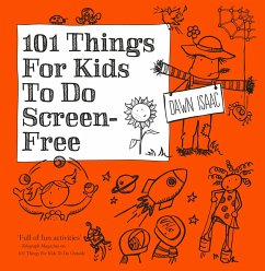 101 Things for Kids to do Screen-Free (eBook, ePUB) - Isaac, Dawn