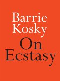 On Ecstasy (eBook, ePUB)