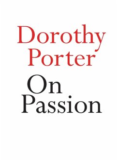 On Passion (eBook, ePUB) - Porter, Dorothy