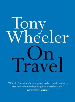 On Travel (eBook, ePUB) - Wheeler, Tony
