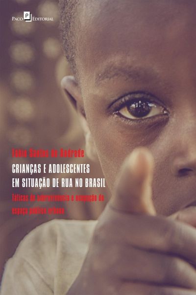 Crianças e adolescentes em situação de rua no Brasil (eBook, ePUB) Crianças e adolescentes em situação de rua no Brasil (eBook, ePUB)