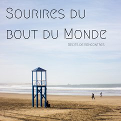 Sourires du bout du monde (eBook, ePUB) - Dupas, Perrine; Fiard, Axel