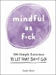 Mindful As F*ck (eBook, ePUB) - Bild 1