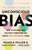 The Leader's Guide to Unconscious Bias (eBook, ePUB)