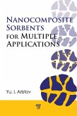 Nanocomposite Sorbents for Multiple Applications (eBook, PDF) Nanocomposite Sorbents for Multiple Applications (eBook, PDF)