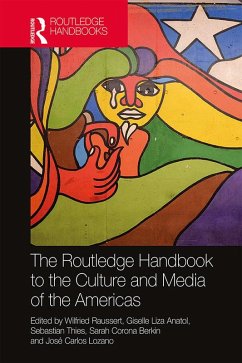 The Routledge Handbook to the Culture and Media of the Americas (eBook, ePUB)