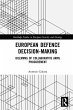 European Defence Decision-Making... - Bild 1