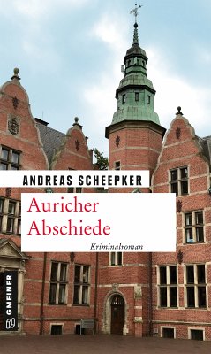 Auricher Abschiede (eBook, ePUB) - Scheepker, Andreas