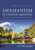 Shamanism in Chinese Medicine (eBook, ePUB)