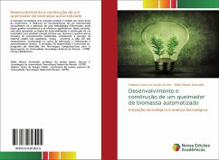 Desenvolvimento e construção de um queimador de biomassa automatizado - Costa de Araujo Schutz, Fabiana;Moacir Antoniolli, Edílio